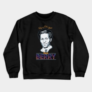 Chuck Berry - Rock n Roll Music Crewneck Sweatshirt